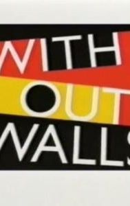 Without Walls