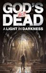 God's Not Dead: A Light in Darkness