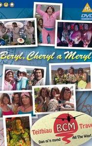 Beryl, Cheryl & Meryl