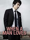 When A Man Loves