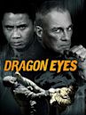 Dragon Eyes