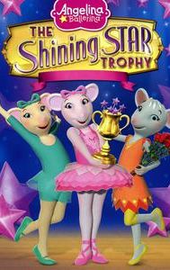 Angelina Ballerina: The Shining Star Trophy