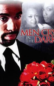 Men Cry in the Dark