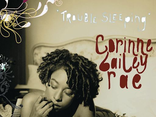 Corinne Bailey Rae - Trouble Sleeping | iHeart