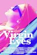 Virgin Eyes