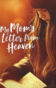 My Mom's Letter From Heaven