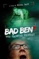 Bad Ben 7: The Haunted Highway