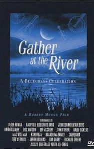 Gather at the River: A Bluegrass Celebration