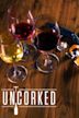 Uncorked