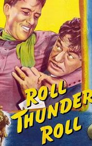 Roll, Thunder, Roll