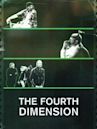 The Fourth Dimension