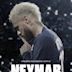 Neymar - O Caos Perfeito