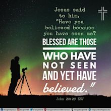 Not Seen and Yet Have Believed - I Live For JESUS