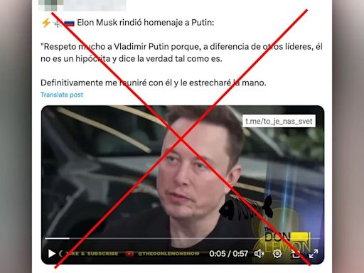 Elon Musk no elogió a Putin: el video fue manipulado