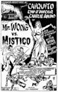 Mr. Wong vs. Mistico