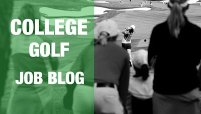 College golf coaches job blog: News from around the coaching community for 2024