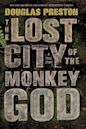 The Lost City of the Monkey God