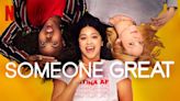 Someone Great Streaming: Watch & Stream Online via Netflix