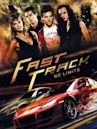 Fast Track : Sans limites