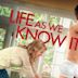 Life as We Know It (film)