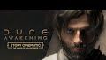 DUNE: AWAKENING Video Game Releases Story Trailer