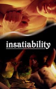 Insatiability