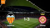 Girona se lleva los tres puntos frente a Valencia 3-1