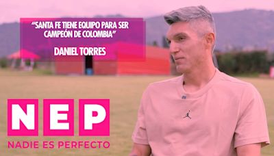 “Santa Fe tiene equipo para ser campeón de Colombia”, Daniel Torres en N.E.P de AS con César Augusto