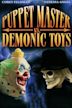 Dämonische Spiele - Puppet Master vs. Demonic Toys