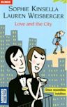 Love and the City: Les gens changent/Changing People; Les confessions de Bambou/The Bamboo Confessions