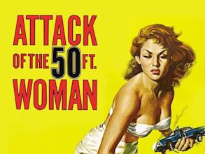 Attack of the 50 Ft. Woman