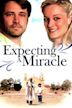 Expecting a Miracle