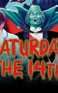 Saturday the 14th