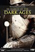 In Search of the Dark Ages