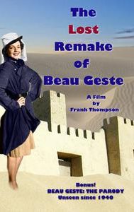 The Lost Remake of Beau Geste