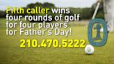 WOAI / San Antonio Living - Father's Day Golf Call-In Contest