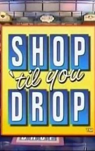 Shop 'til You Drop