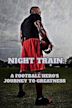 Night Train: A Hero's Journey | Sport