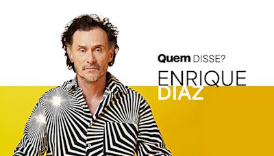 Enrique Diaz: 'Não gosto de ser tratado como objeto. Ao menos, não desavisadamente'