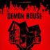 Demon House