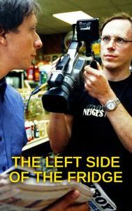 The Left Side of the Fridge