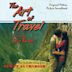 Art of Travel / Guilty as Charged [Original Motion Picture Soundtracks]