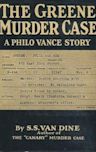 The Greene Murder Case (A Philo Vance Mystery #3)