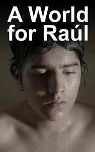 Un mundo para Raúl