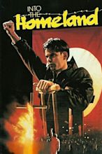 Into the Homeland (1987) - Watch Online | FLIXANO