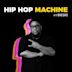 Hip Hop Machine No. 7