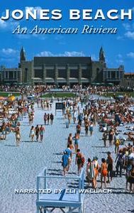 Jones Beach: An American Riviera