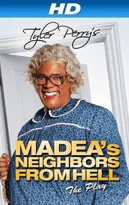 Madea's Neighbors from Hell