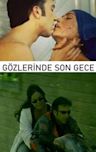 Gözlerinde Son Gece