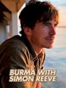 Burma with Simon Reeve